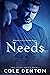 Needs (Greed #1)