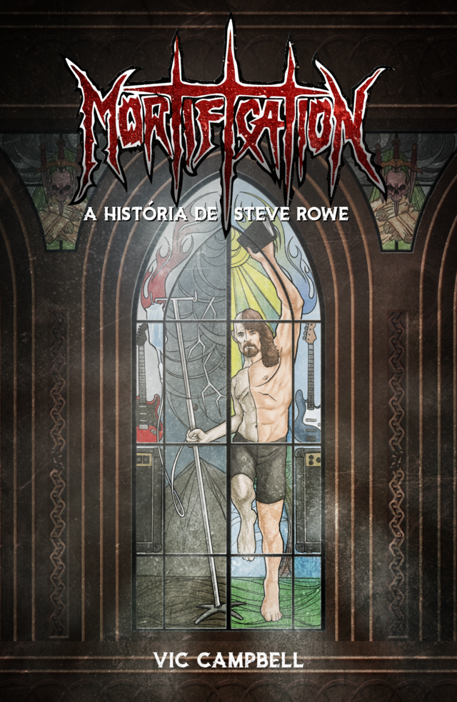 Mortification: A História de Steve Rowe