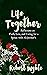 Life Together by Robert Wyble