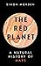 The Red Planet: A Natural History of Mars