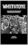 Whetstone: Amateur Magazine of Sword and Sorcery Issue Three