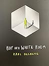 Boy in a White Room