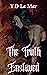 The Truth Enslaved