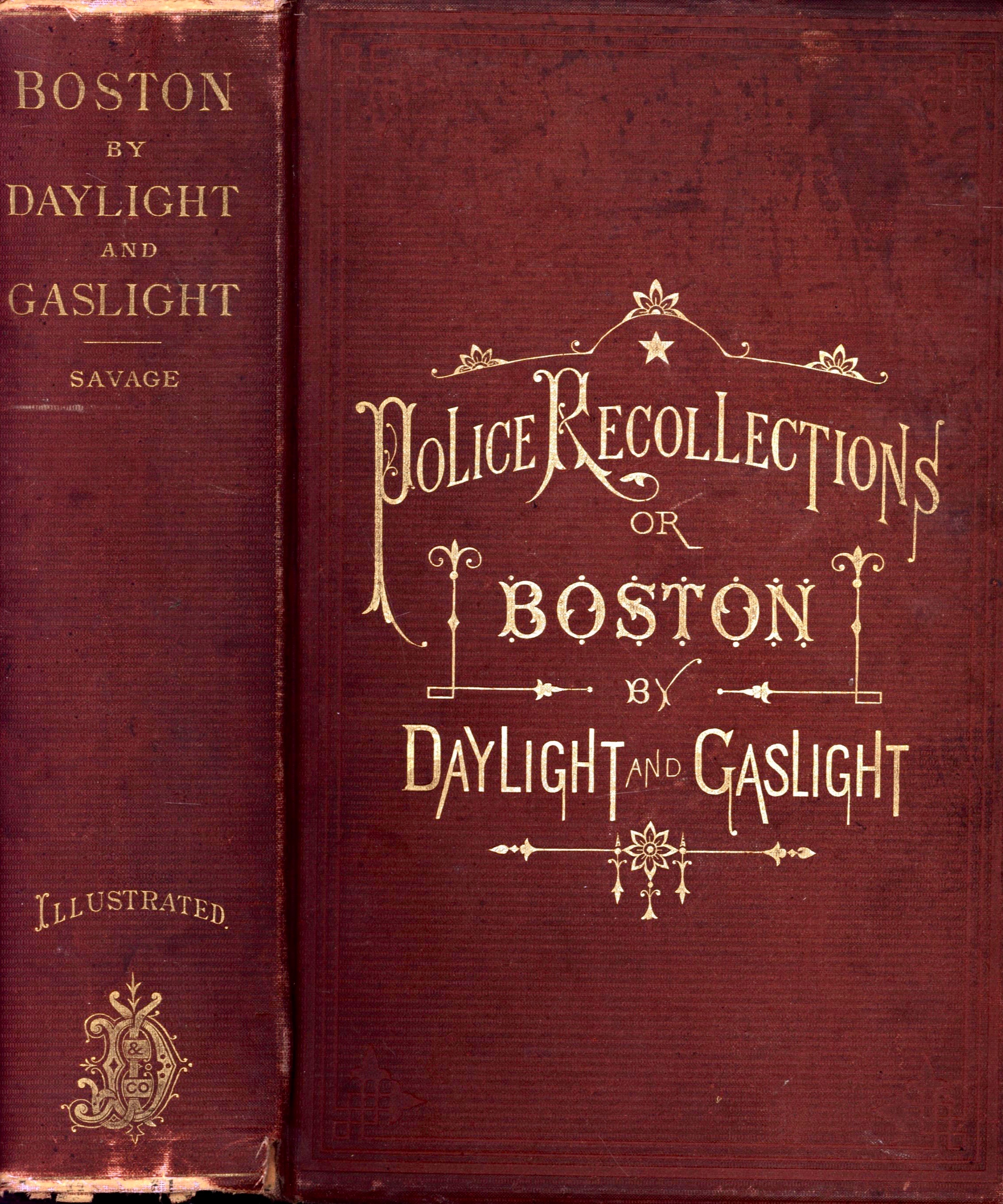 Police records and recollections, or, Boston by daylight and gaslight: for two hundred and forty years (Hardcover)