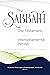 The Sabbath in the Old Testament and the Intertestamental Period: Implications for Christians in the Twenty-First Century