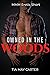 Owned in the Woods (Claimin...