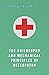 The Philosophy and Mechanical Principles of Osteopathy