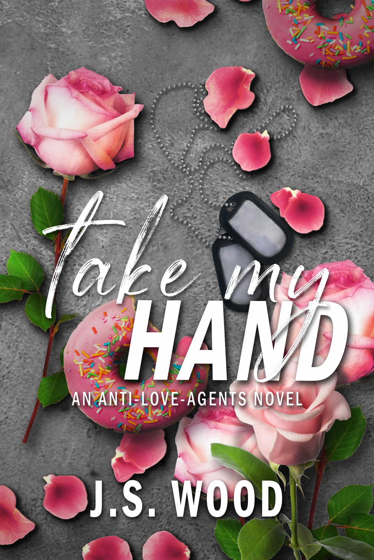 Take My Hand (The Anti-Love Agents, #1)