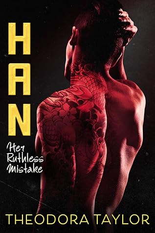 Han: Her Ruthless Mistake (Ruthless Triad, #4)
