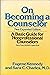 On Becoming a Counselor: A Basic Guide for Nonprofessional Counselors