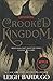 Crooked Kingdom by Leigh Bardugo