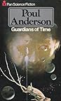 Guardians of Time by Poul Anderson