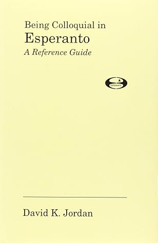 Being Colloquial in Esperanto: A Reference Guide