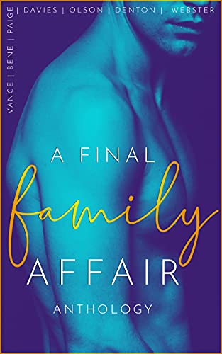 A Final Family Affair: An Extreme Taboo Anthology (Kindle Edition)