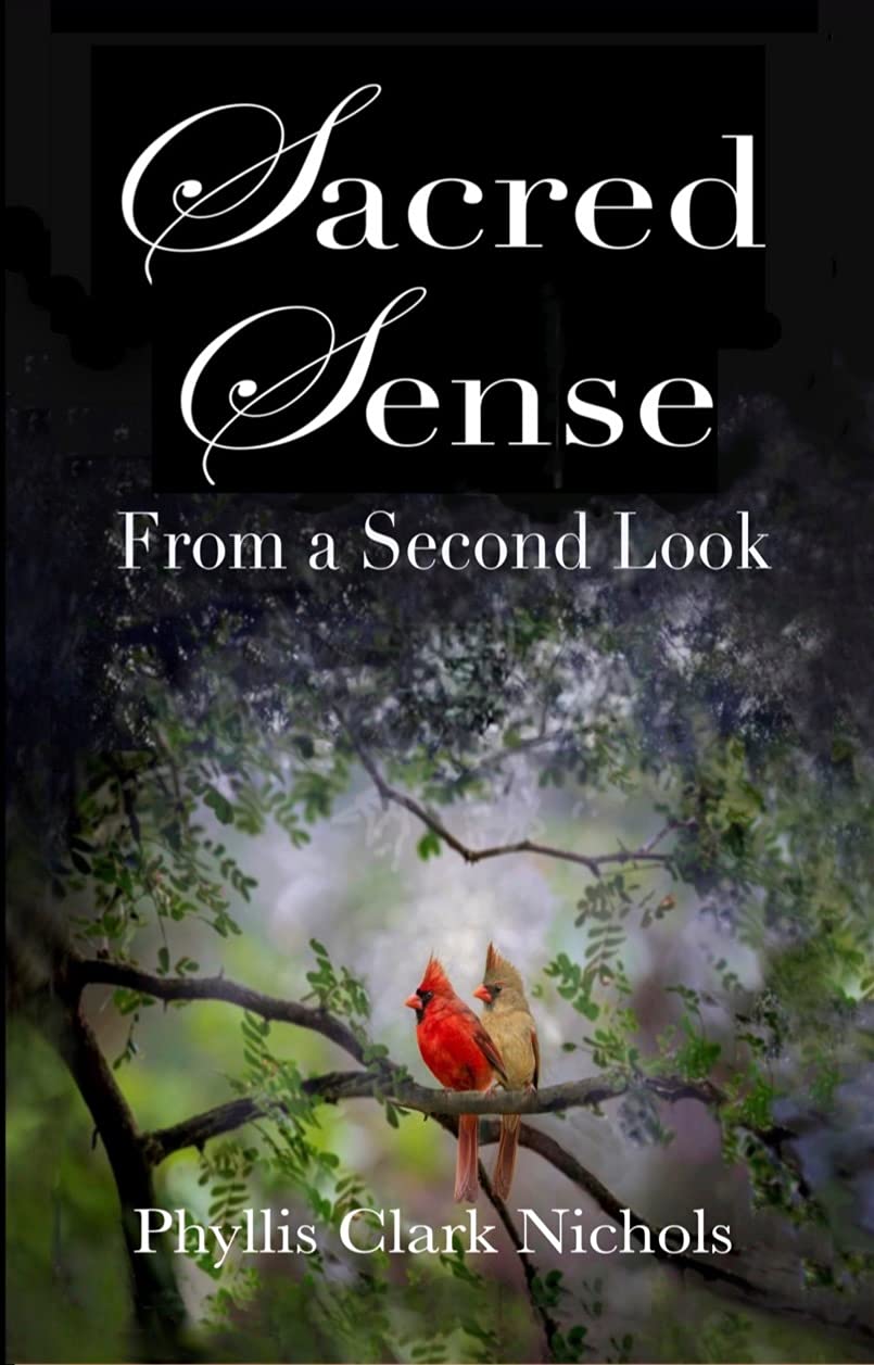 Sacred Sense: From a Second Look (Sacred Sense from a Second Look)