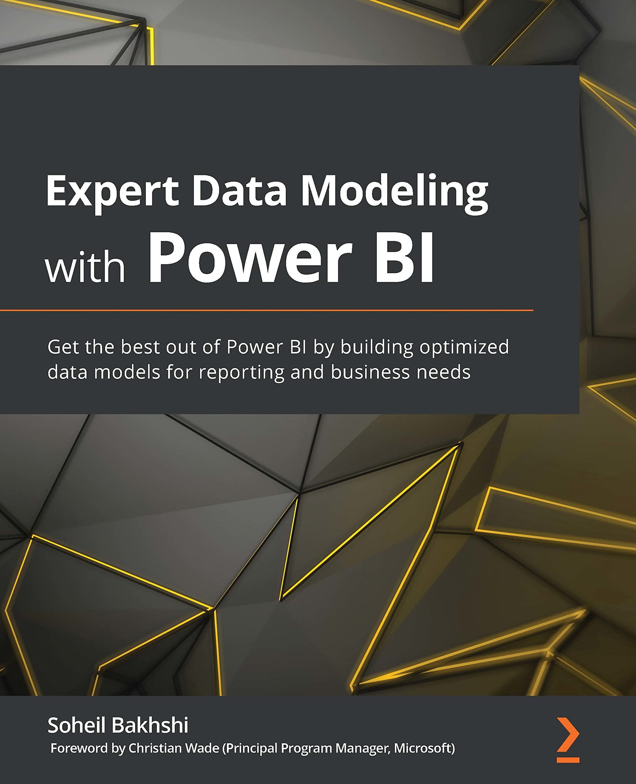 Expert Data Modeling with Power BI: Get the best out of Power BI by building optimized data models for reporting and business needs (Kindle Edition)