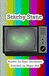 Stitchy Static: A Poetry Chapbook