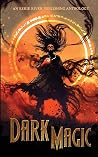 Dark Magic: Dark ...