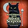 Penny Preston and the Silver Scepter by Armen Pogharian