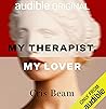 My Therapist, My Lover