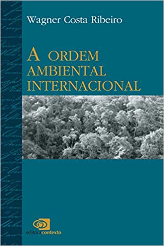 A Ordem Ambiental Internacional (Paperback)