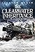 The Clearwater Inheritance ...