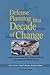 Defense Planning in a Decade of Change by Eric Larson
