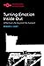 Turning Emotion Inside Out: Affective Life beyond the Subject (Studies in Phenomenology and Existential Philosophy)