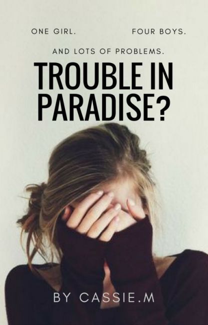 Trouble In Paradise