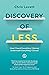 Discovery of LESS: How I Fo...