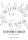 Donor Child: a ch...