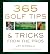 365 Golf Tips & Tricks From the Pros by Jay Morelli