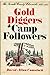 Gold Diggers and Camp Followers, 1845-1851