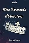 The Crown's Obses...