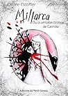 Millarca ou la véritable histoire de Carmilla by Orlane Escoffier