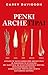 Penki archetipai: atraskite tikrąją prigimtį ir pakeiskite savo gyvenimą bei santykius su kitais žmonėmis
