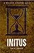 Initus (Walking Shadows, #5)