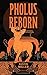 Pholus Reborn