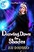 Drawing Down the Shades (Antique Magic #2)