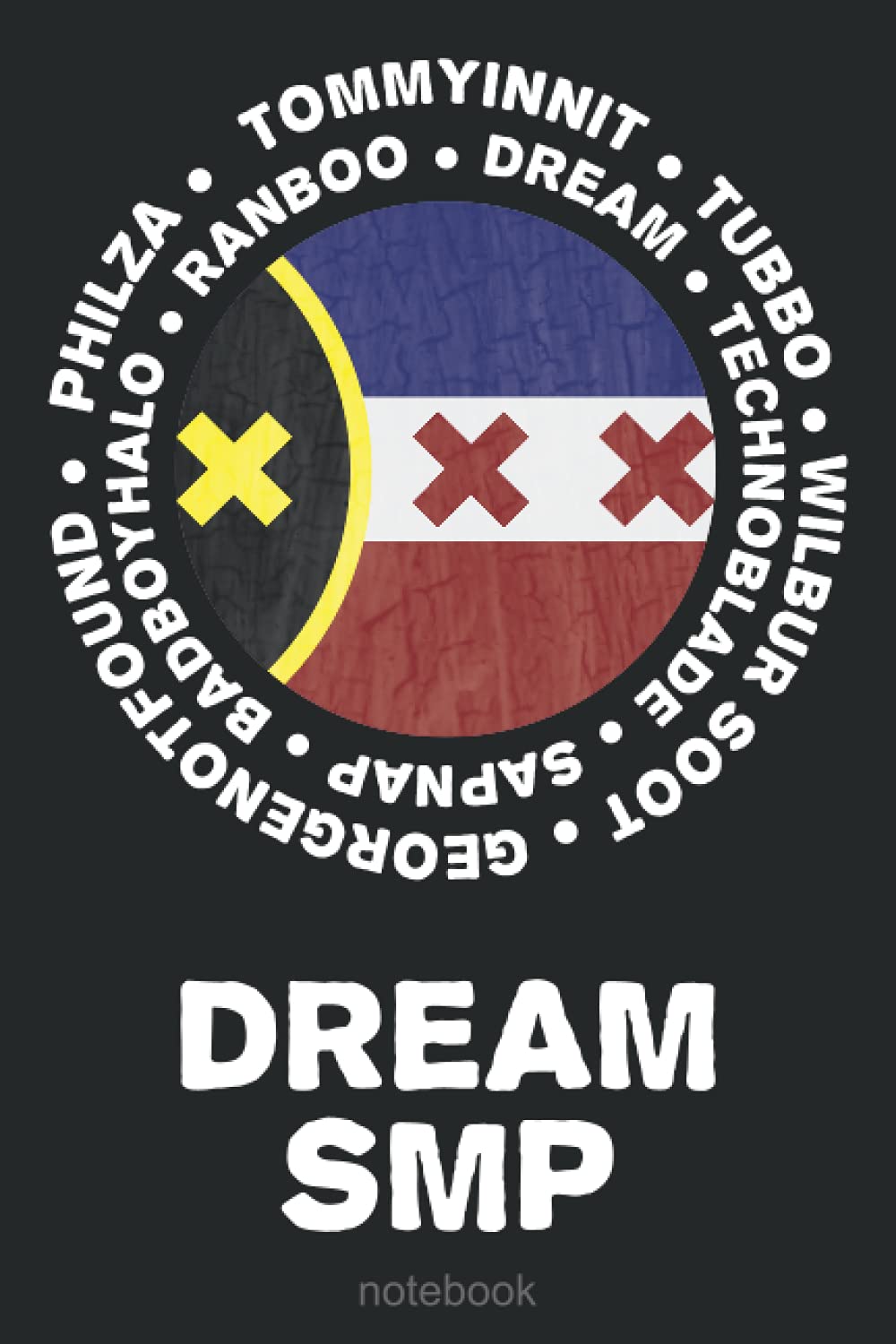 Composition Notebook: Dream SMP L'Manberg legends: Dream, Tommyinnit, Tubbo, Ranboo, GeorgeNotFound, Sapnap, Technoblade, Philza, Wilbur Soot, ... 6" x 9" (110 Pages) (Dream SMP Legends)