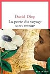 La porte du voyage sans retour by David Diop
