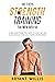 The seven keys to strength training for men over 50: Learn everything you need to lose fat and gain muscle at the same time, even as a complete beginner
