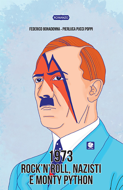1973. Rock 'n' Roll, nazisti e Monty Python (Paperback)