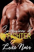 Confessions of a Fighter