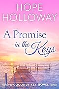 A Promise in the Keys (Coconut Key, #7)