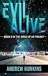 Evil Alive by Andrew Hunkins