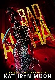 Bad Alpha (Sweetverse, #6)