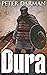 Dura (The Parthian Chronicl...