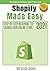 Shopify Made Easy: Step-By-...