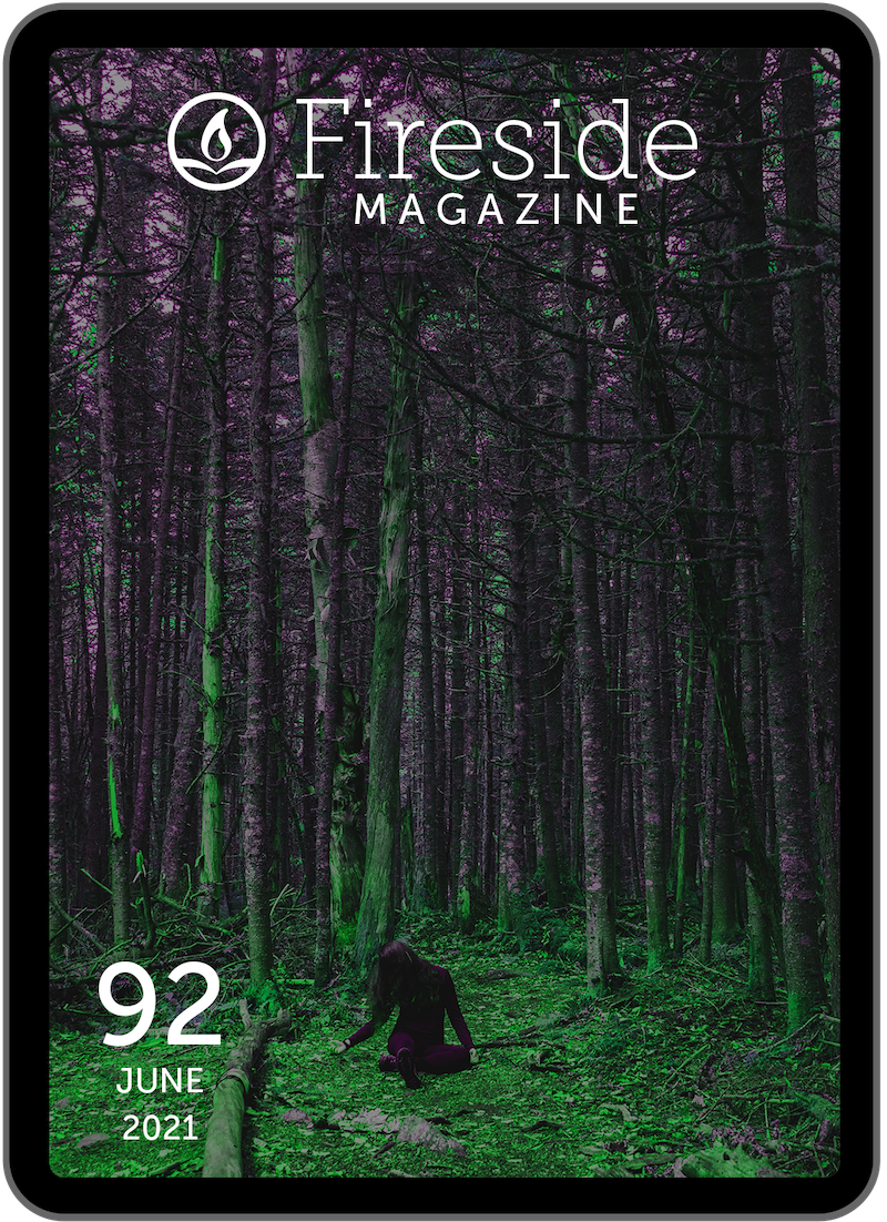 Fireside Magazine Issue 92, June 2021